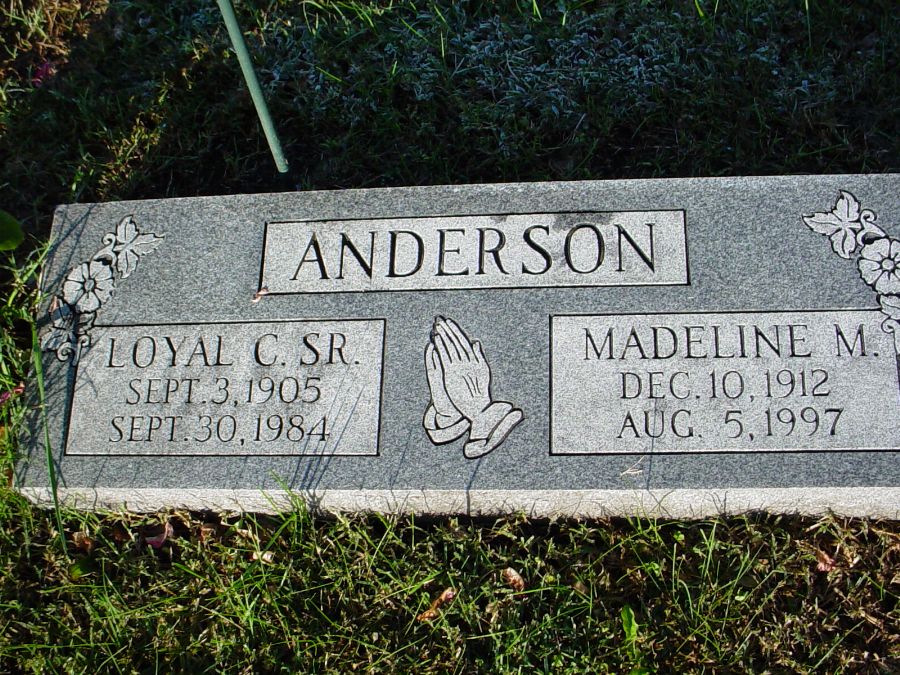  Loyal C. & Madeline M. Anderson