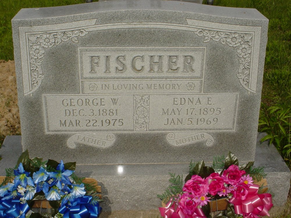 George W. and Edna E. Fischer