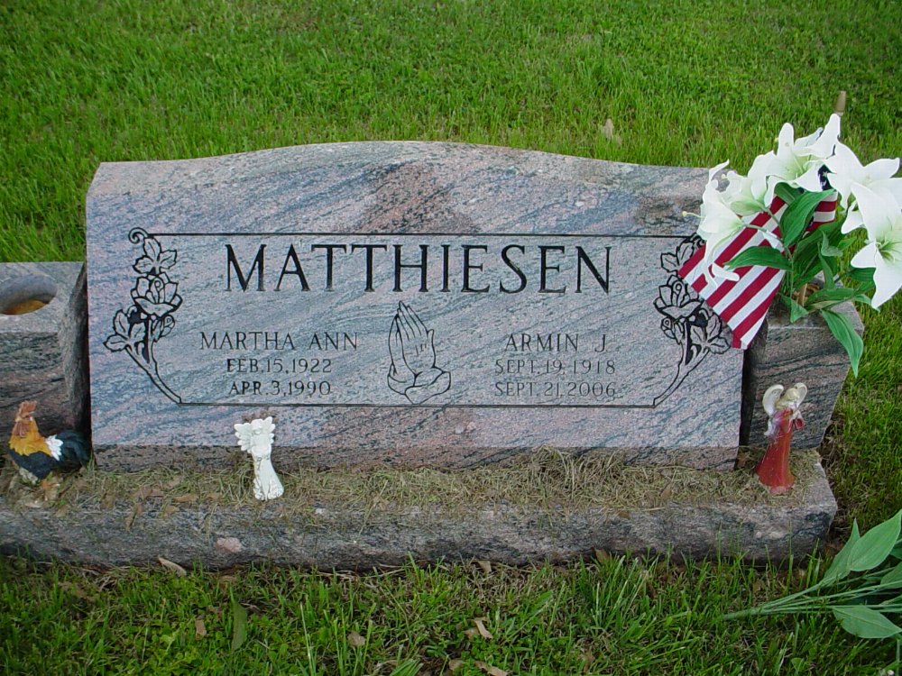  Armin J. & Martha A. Matthiesen