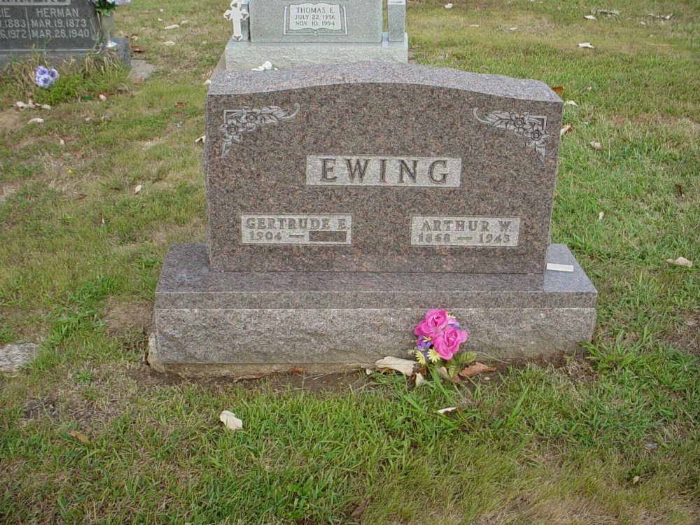  Arthur W. & Gertrude Ewing