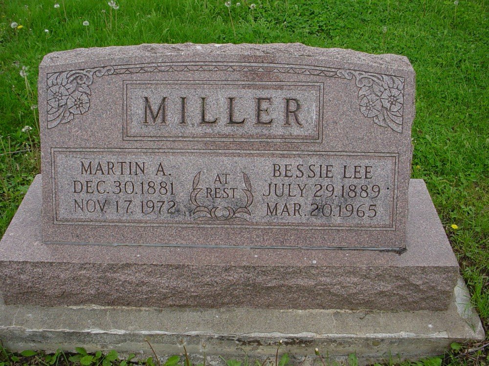  Martin A. & Bessie L. Miller
